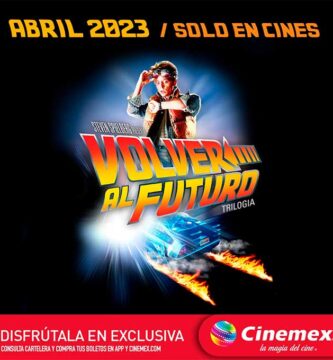Regresa a las salas de Cinemex la saga completa de Volver al Futuro